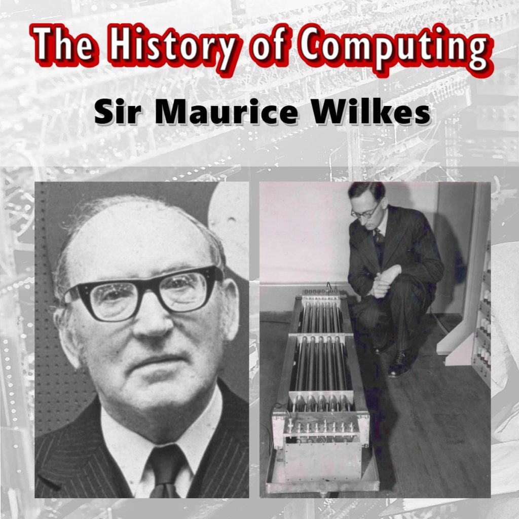 Sir Maurice Wilkes