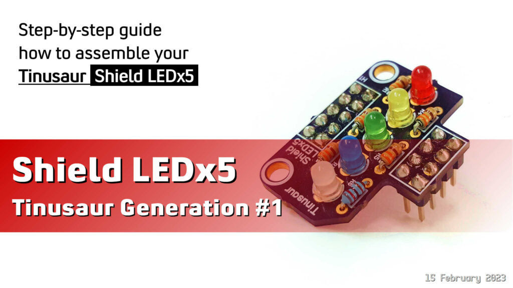 Tinusaur Shield LEDx5 Assembling Guide